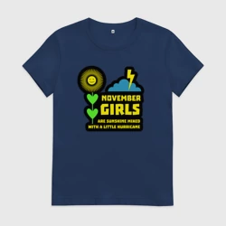 Женская футболка хлопок Ноябрьские девушки