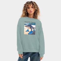 Женский свитшот oversize без начеса хлопок Tralalera tralala - shark - brainrot meme - фото 2