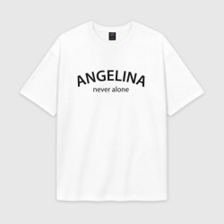 Женская футболка Oversize хлопок premium Angelina - never alone