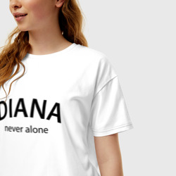 Женская футболка хлопок Oversize Diana never alone - motto - фото 2