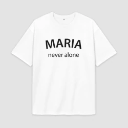 Женская футболка Oversize хлопок premium Maria never alone - motto
