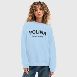 Женский свитшот oversize без начеса хлопок Polina never alone - motto - фото 2