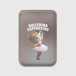 Картхолдер Magsafe магнитный Балерино капучино - brainrot animals meme