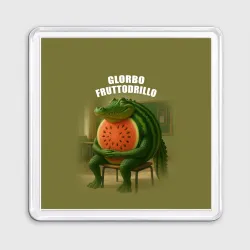 Магнит 55*55 Glorbo Fruttodrillo - brainrot animals meme