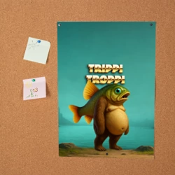 Постер Trippi Troppi рыба мем - фото 2