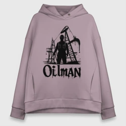 Женское худи Oversize хлопок Нефтяник у буровой установки