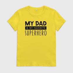 Женская футболка хлопок Папа мой супергерой