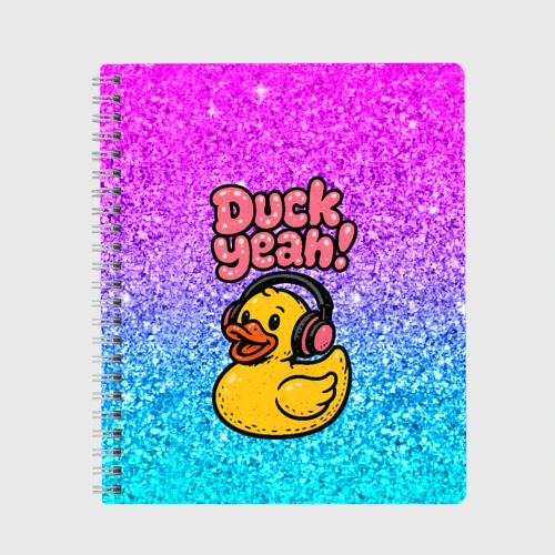 Тетрадь Duck yeah - утка в наушниках 