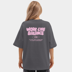 Женская футболка Oversize хлопок premium Work-life balance - фото 2