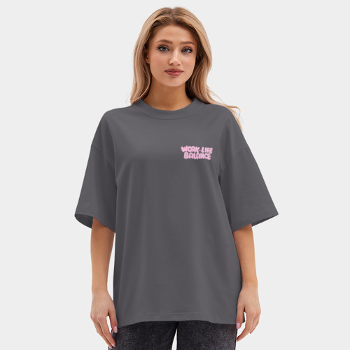 Женская футболка Oversize хлопок premium Work-life balance - фото 3