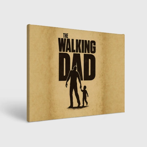 Холст прямоугольный The walking dad - каламбур