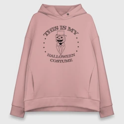 Женское худи Oversize хлопок Это мой хэлоуин костюм с тыквой джентельменом в шляпе