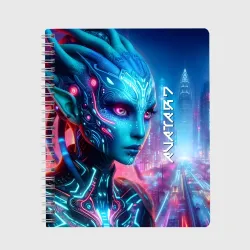 Тетрадь Neytiri's granddaughter - cyberpunk Avatar 7